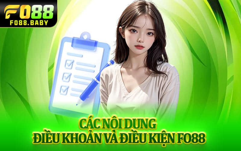 Các nội dung điều khoản và điều kiện Fo88