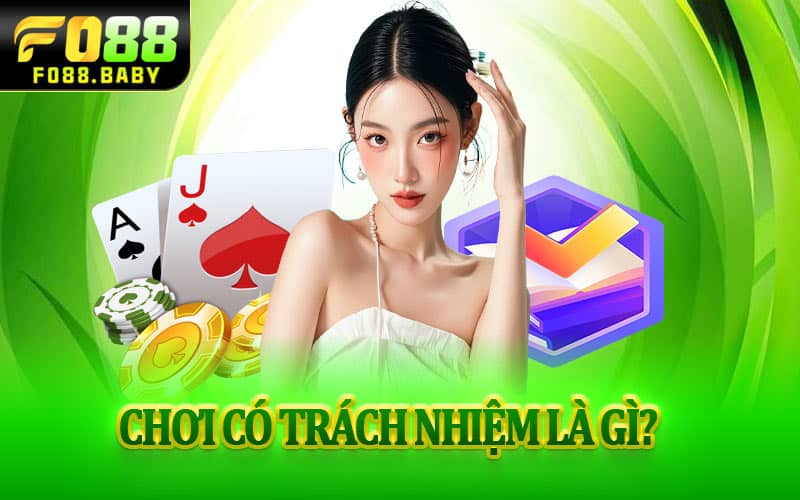 Chơi có trách nhiệm là gì?